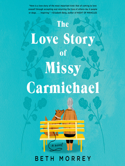 Title details for The Love Story of Missy Carmichael by Beth Morrey - Available